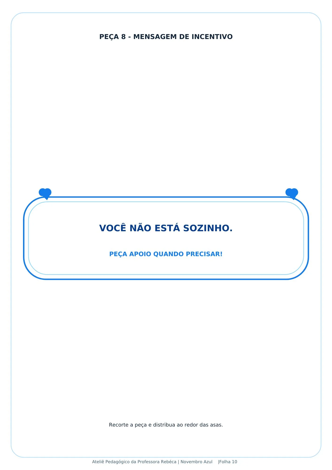 Painel Novembro Azul - Cuidar de si também é coisa de homem! — amostra 3: Transforme sua porta com o Painel Novembro Azul