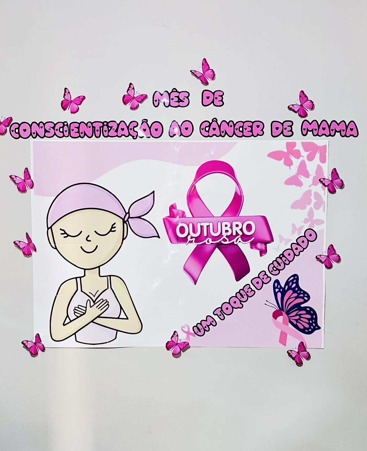 Painel outubro rosa — Datas comemorativas para Todas as séries: 🌸 Outubro Rosa 👉 Um Toque de Cuidado que Transforma