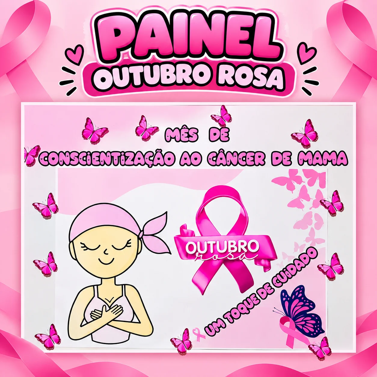 Painel Outubro Rosa – Um Toque De Cuidado — Datas comemorativas para Educação Infantil: Painel Outubro Rosa para trabalhar…