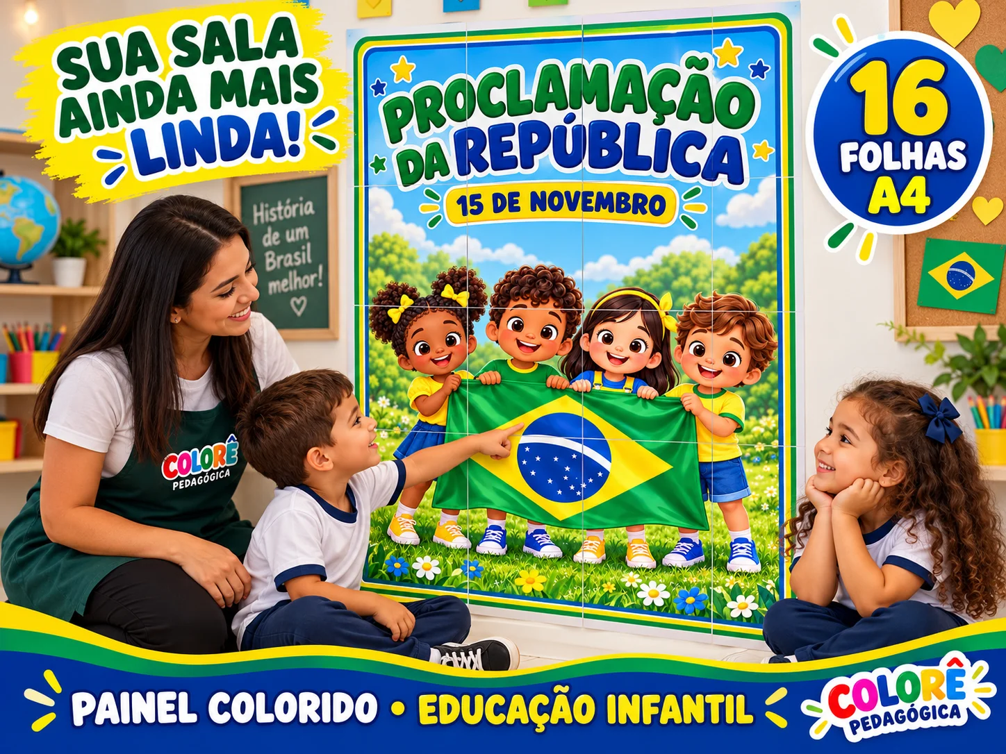 Painel Proclamação da República 16 Folhas A4 Decoração Ed. Infantil — amostra 1: 🌈 Colorê Pedagógica