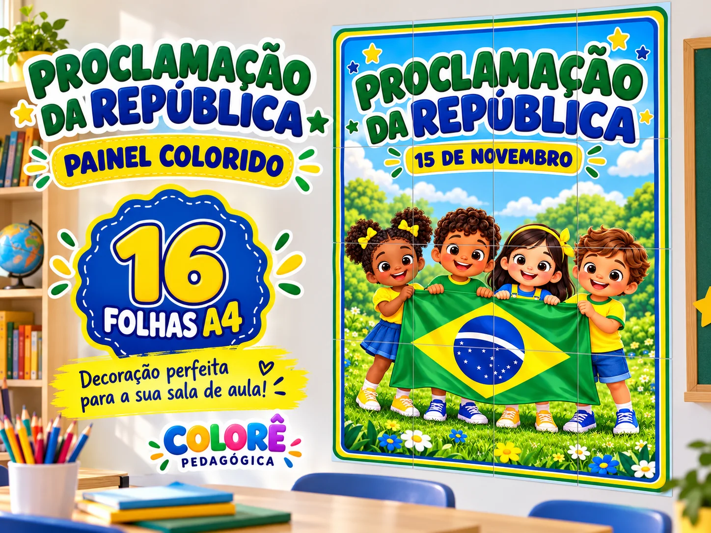 Painel Proclamação da República 16 Folhas A4 Decoração Ed. Infantil — amostra 3: Com personagens infantis de traços…