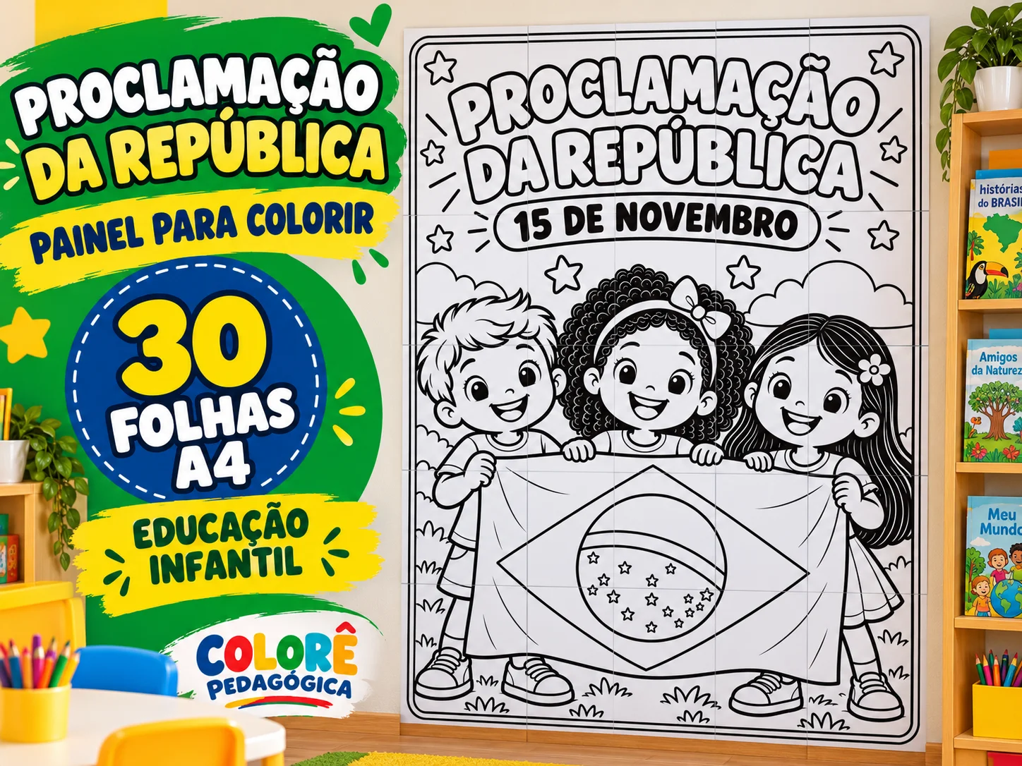 Painel Proclamação da República para Colorir 30 Folhas A4 Ed Infantil — amostra 1: 🌈 Colorê Pedagógica — recursos para…