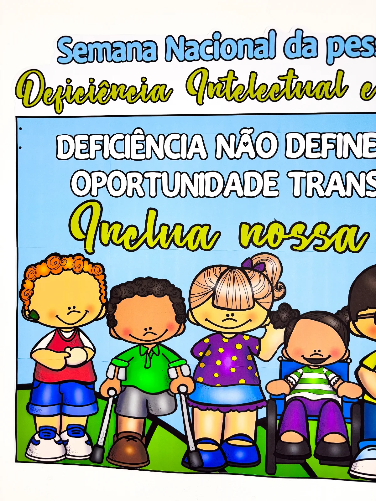 Painel Semana Nacional da Pessoa com Deficiência — amostra 2: “Deficiência não define Painel Semana Nacional da Pessoa com Deficiência — amostra 2: “Deficiência não define
