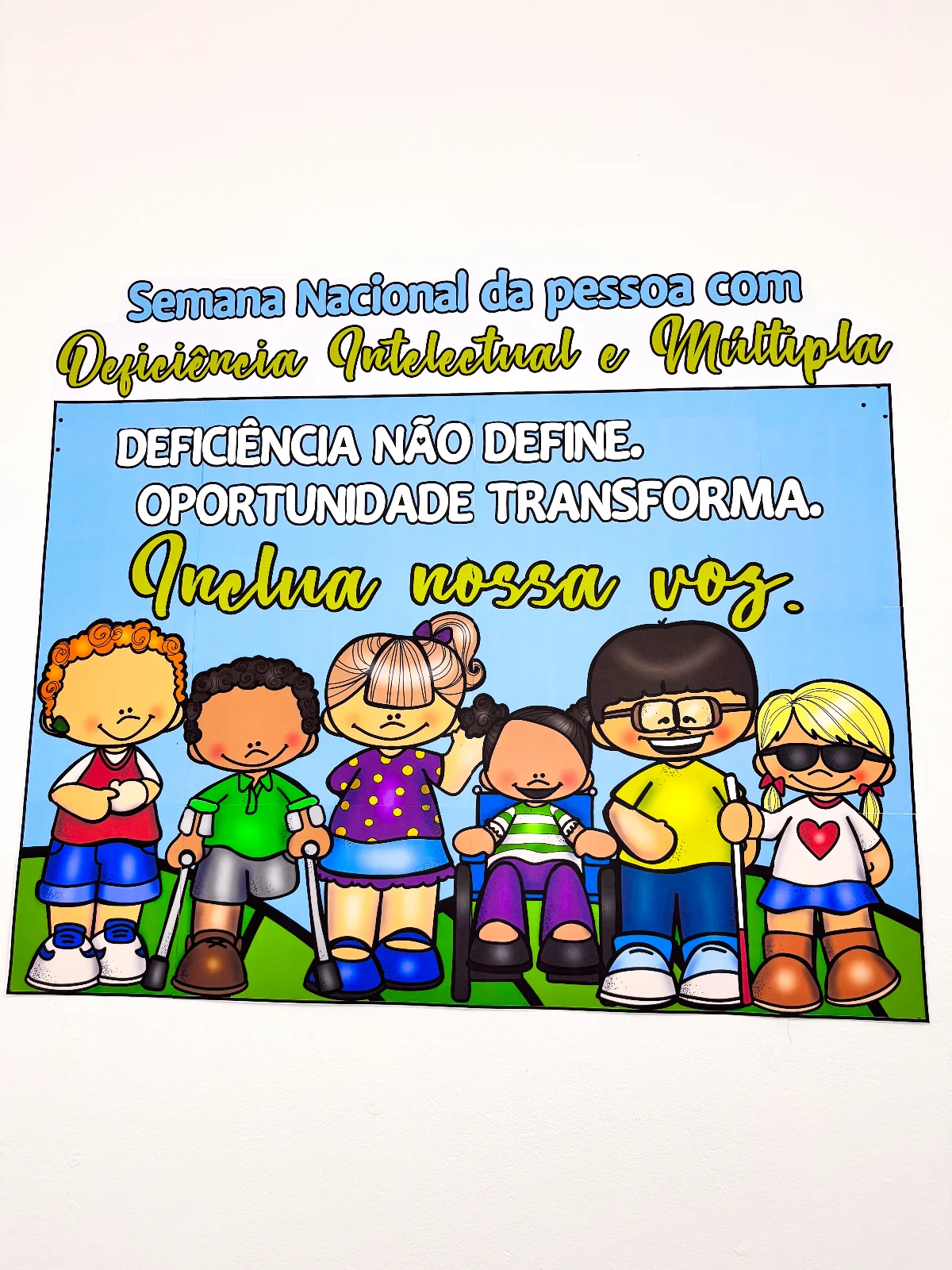 Painel Semana Nacional da Pessoa com Deficiência — amostra 3: “Deficiência não define Painel Semana Nacional da Pessoa com Deficiência — amostra 3: “Deficiência não define