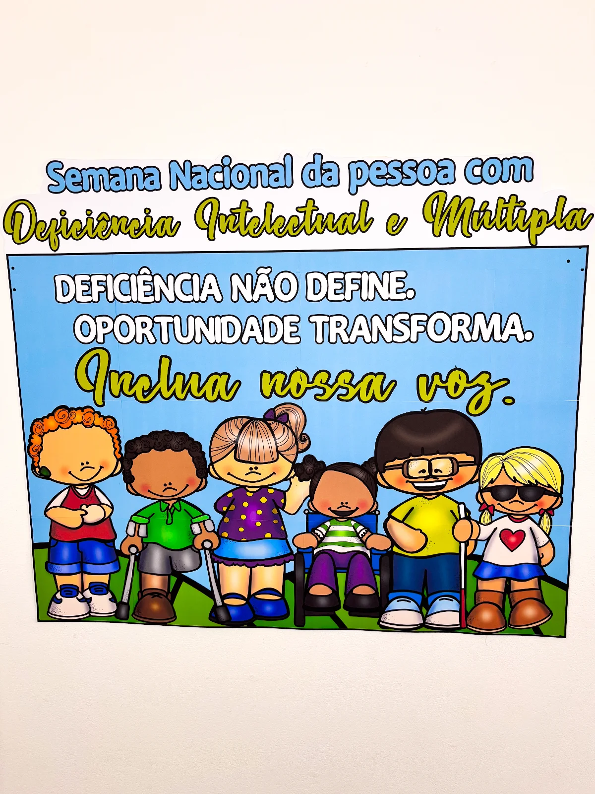 Painel Semana Nacional da Pessoa com Deficiência — amostra 4: “Deficiência não define Painel Semana Nacional da Pessoa com Deficiência — amostra 4: “Deficiência não define