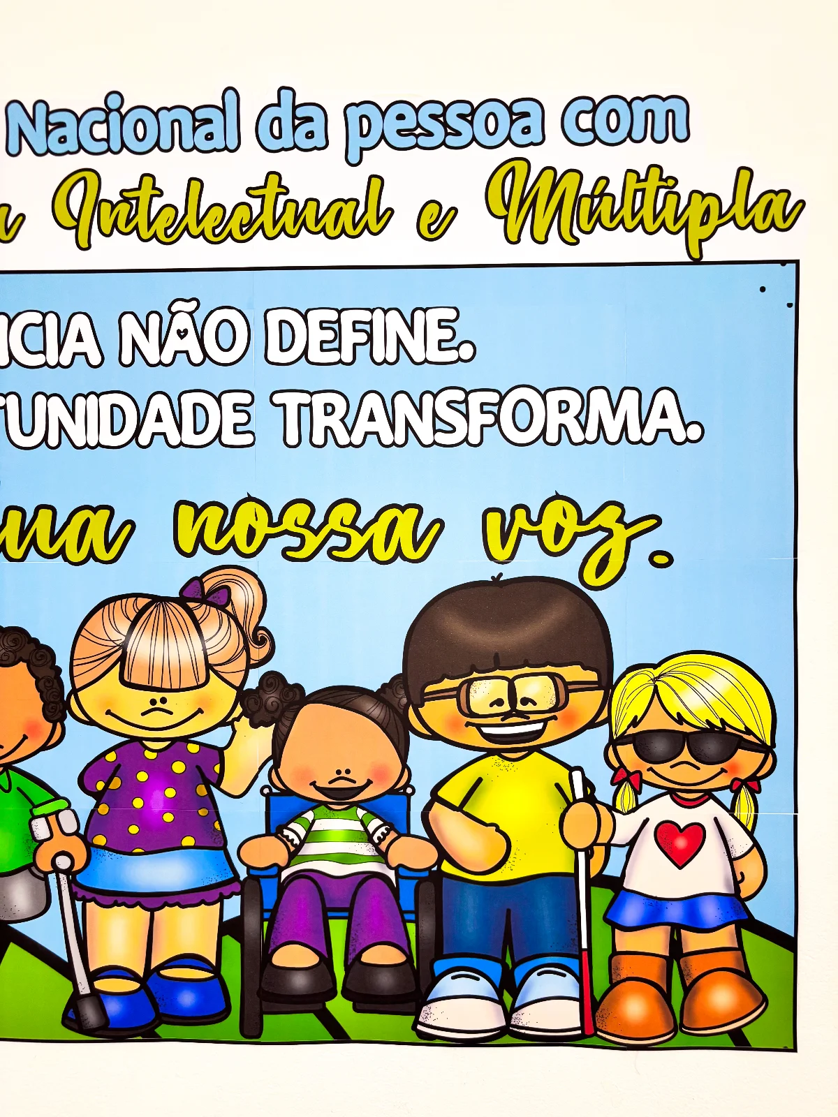Painel Semana Nacional da Pessoa com Deficiência — amostra 5: “Deficiência não define Painel Semana Nacional da Pessoa com Deficiência — amostra 5: “Deficiência não define