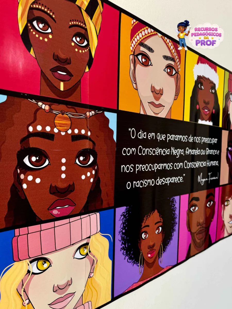 Painel Tema: Consciência Negra — amostra 4: “O dia em que pararmos de nos preocupar com Consciência Negra, Amarela ou…