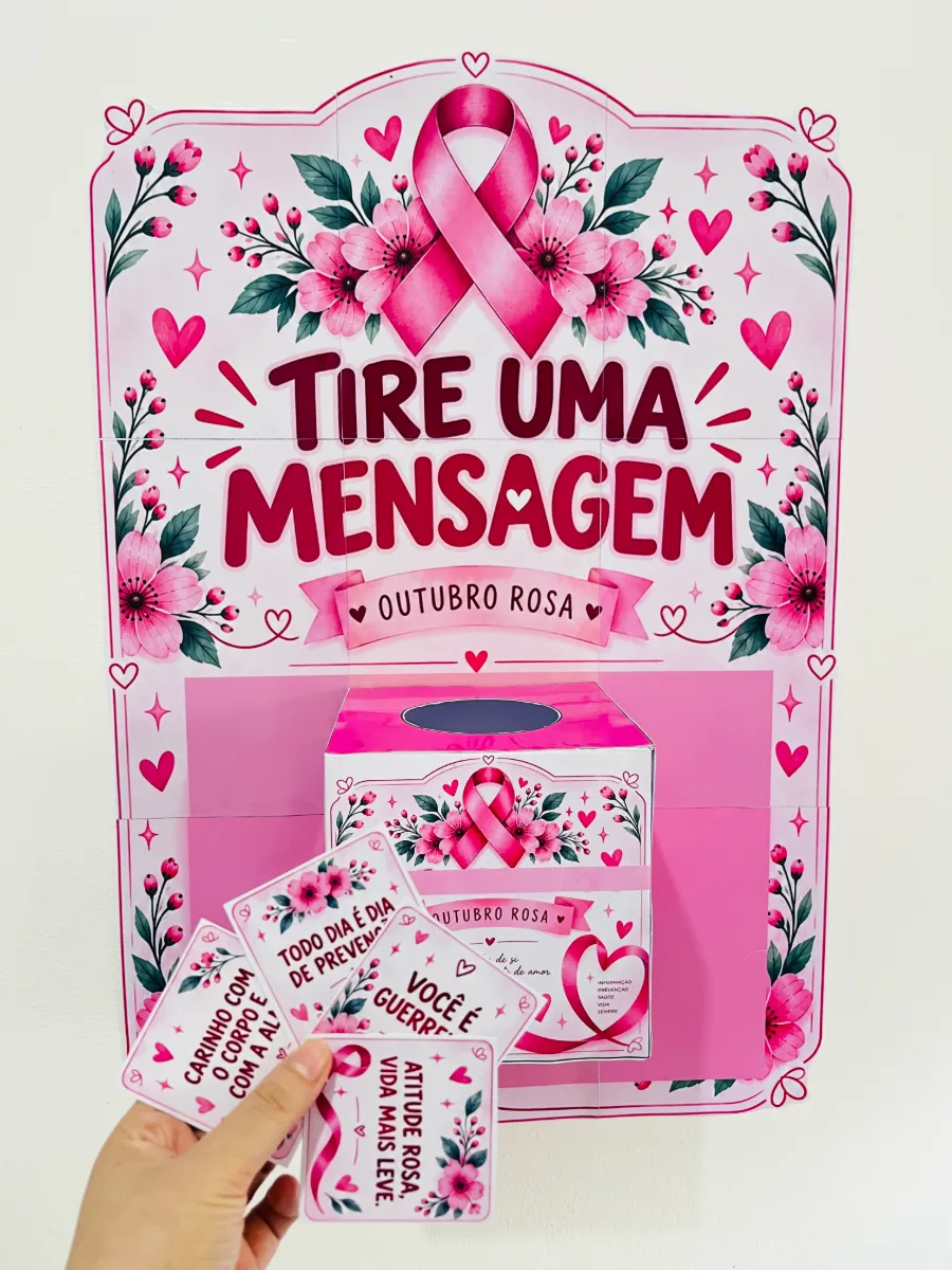 Painel “Tire uma Mensagem” – Outubro Rosa — amostra 4: Painel interativo de Outubro Rosa com caixa para retirar mensagens…