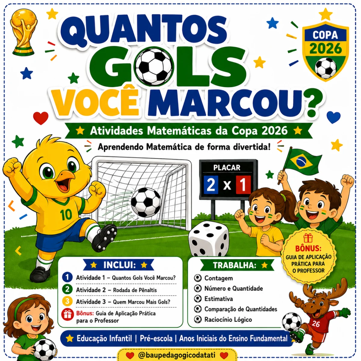 Placar dos Gols: Matemática Divertida na Copa 2026 — Jogos pedagógicos para Educação Infantil: Atividade de matemática com…