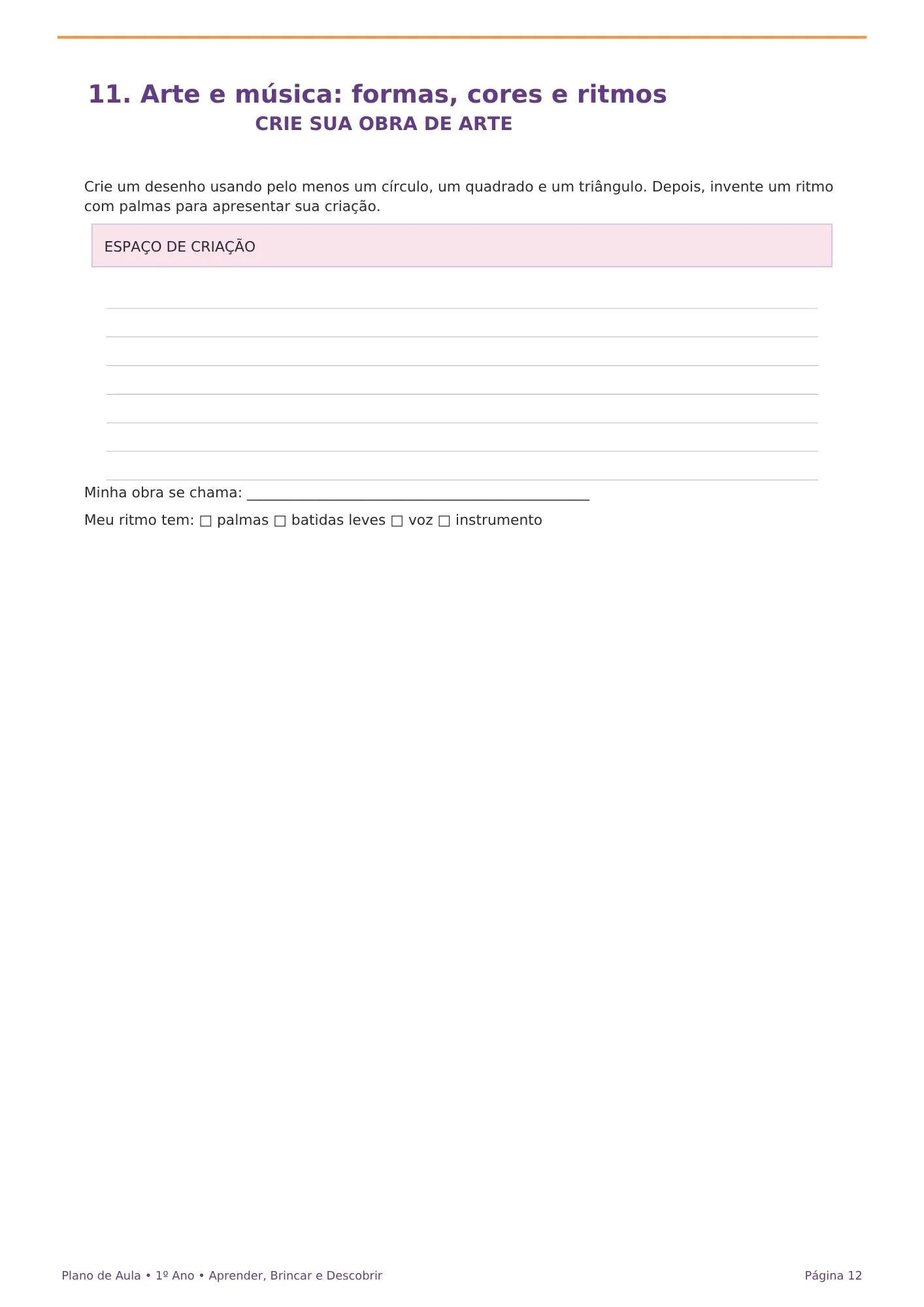 Plano de Aula Interdisciplinar 1º Ano: Atividades Lúdicas — amostra 3: Aprender, brincar e descobrir Plano de Aula Interdisciplinar 1º Ano: Atividades Lúdicas — amostra 3: Aprender, brincar e descobrir
