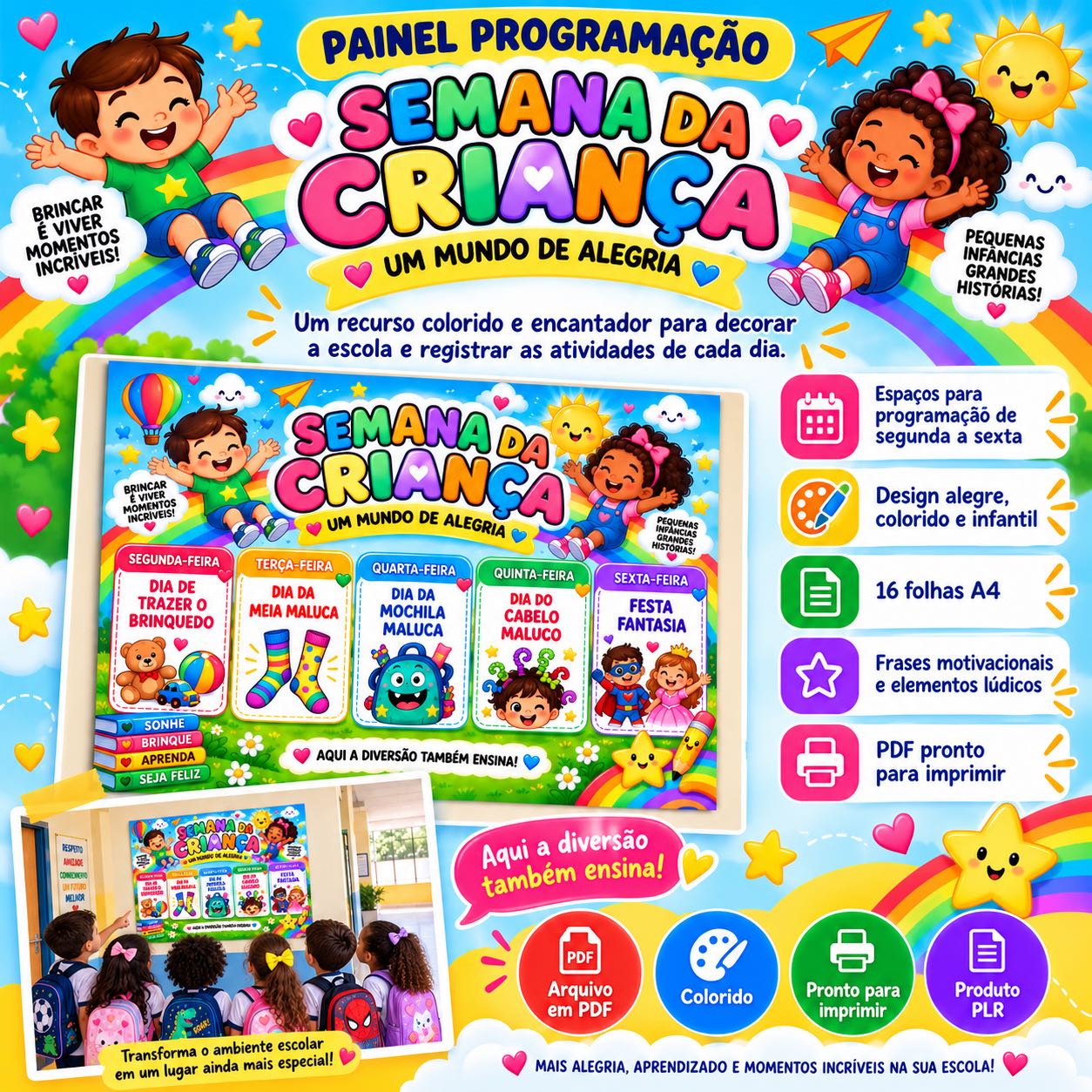 PLR — Painel Programação “Semana da Criança – Um Mundo de Alegria” — Atividades para Todas as séries: Painel de programação…