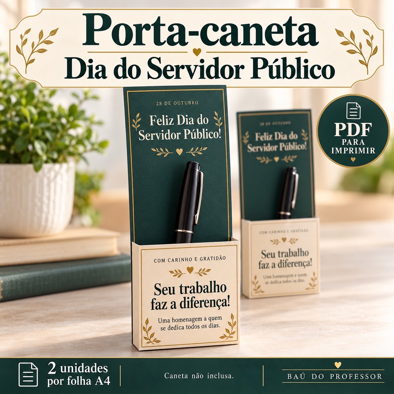 Porta-Caneta Dia do Servidor Público Verde e Dourado em PDF — capa do material