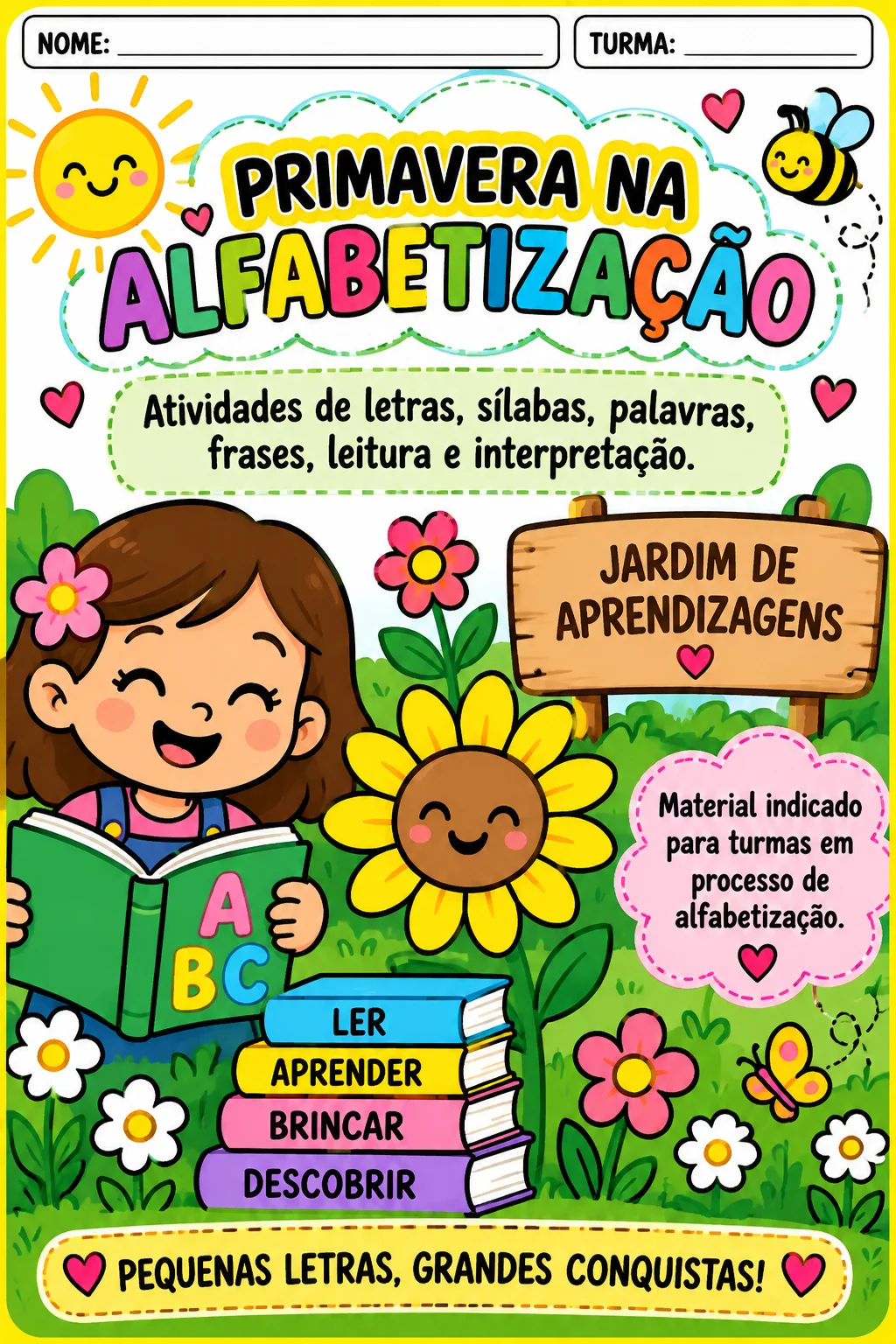 PRIMAVERA NA ALFABETIZAÇÃO- ANOS INICIAIS — Alfabetização para Todas as séries: O material Primavera na Alfabetização reúne…