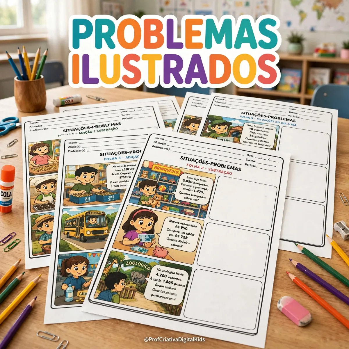 Problema Ilustrados - Matemática 3° ao 5° anos — Matemática para 4º ano: Cada atividade apresenta situações do cotidiano,…