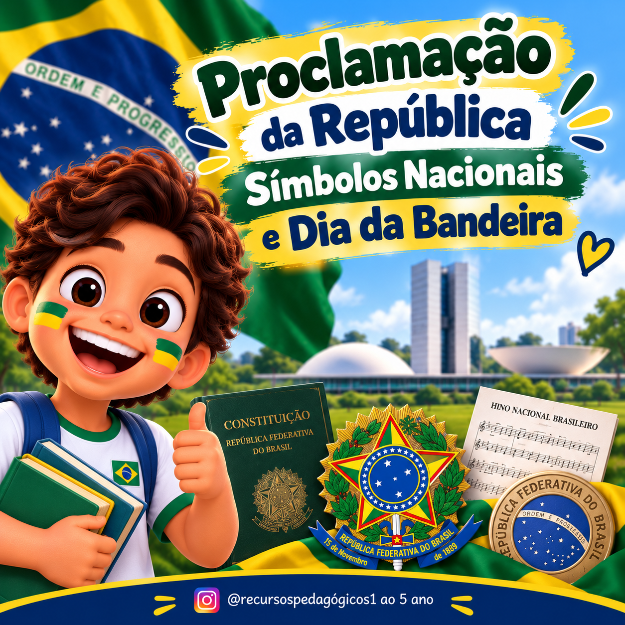 🇧🇷🎯 Proclamação da República, Símbolos Nacionais e Dia da Bandeira — Alfabetização para 2º ano: 🇧🇷 Material sobre…