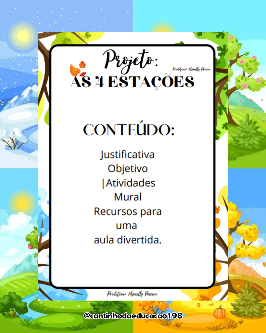 Projeto as 4 estações – Material Pedagógico — amostra 1: O que vem no material Projeto as 4 estações – Material Pedagógico — amostra 1: O que vem no material