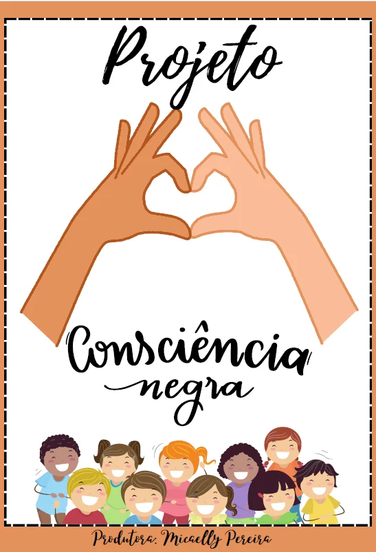 PROJETO CONSCIÊNCIA NEGRA – RESPEITAR E VALORIZAR! ANOS INICIAIS — capa do material