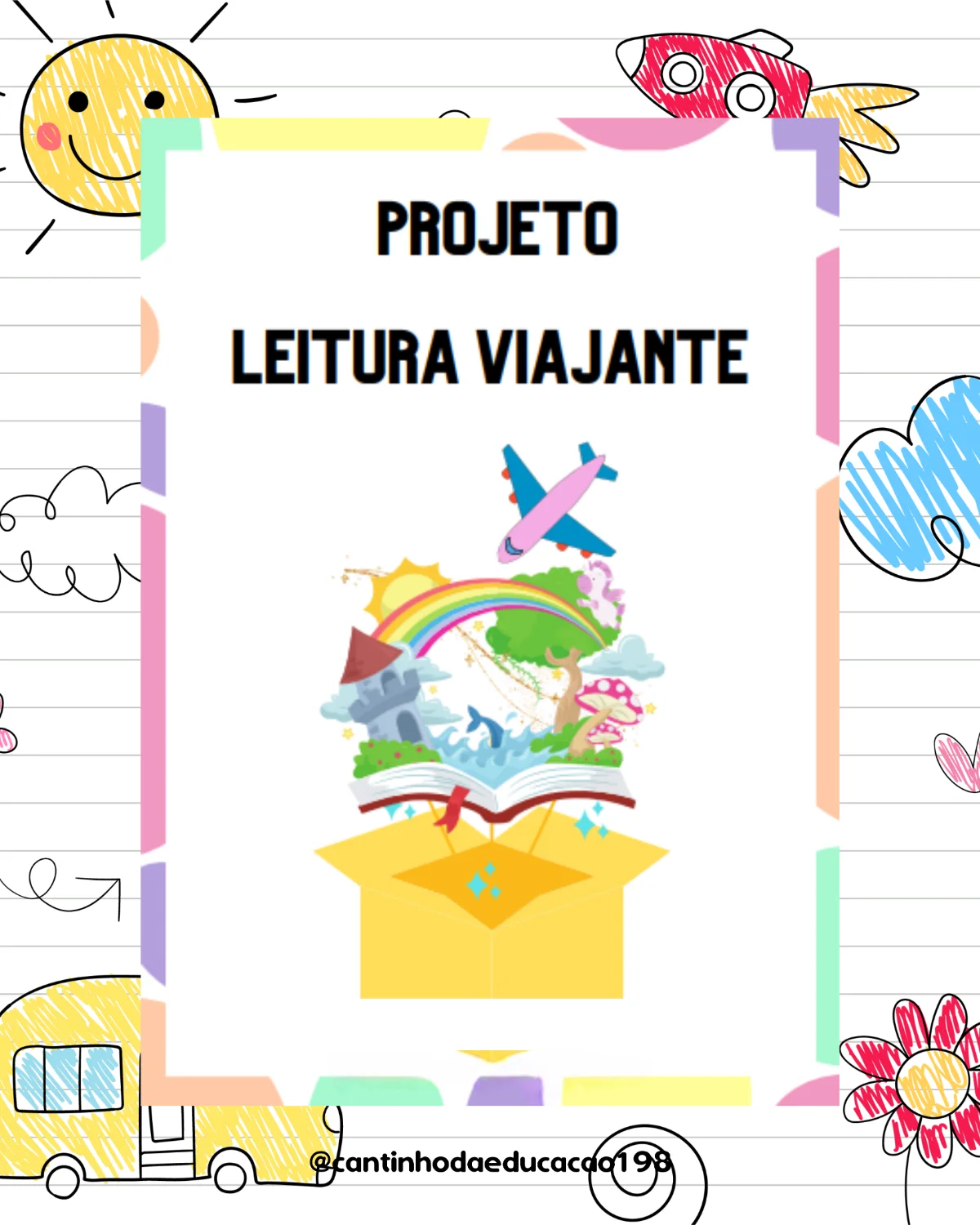 Projeto de leitura viajante – Material Pedagógico — Português para Educação Infantil: Um projeto encantador para incentivar…