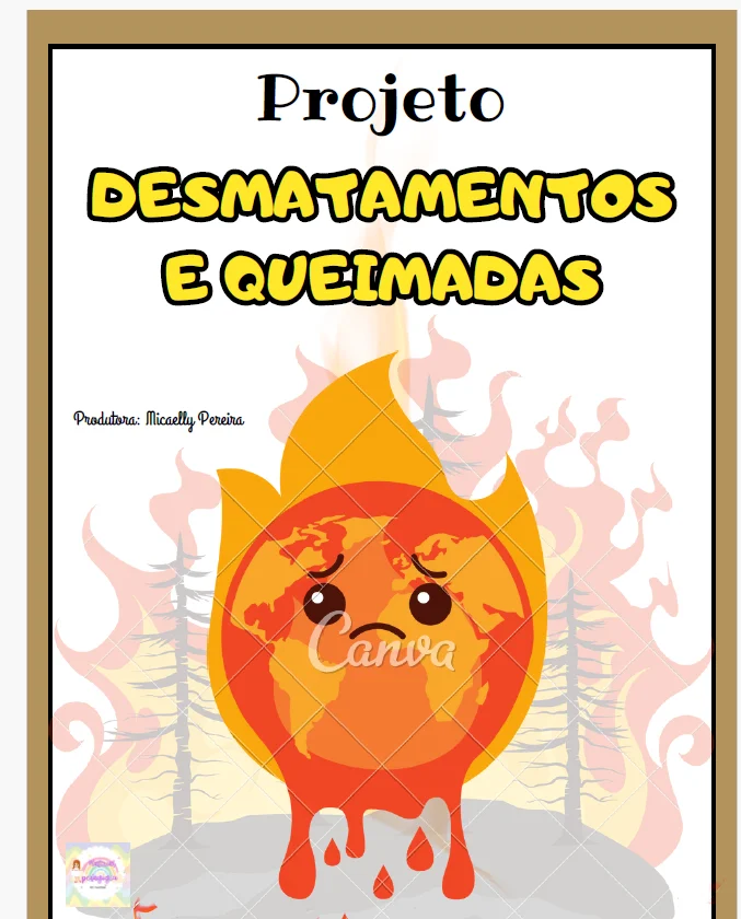 PROJETO DESMATAMENTO E QUEIMADAS –ANOS INICIAIS CIÊNCIAS🌎💚 — capa do material