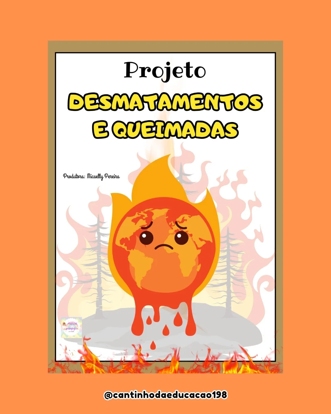 Projeto desmatamentos e queimadas – PDF para Imprimir — Alfabetização para Educação Infantil: Material completo e pronto…