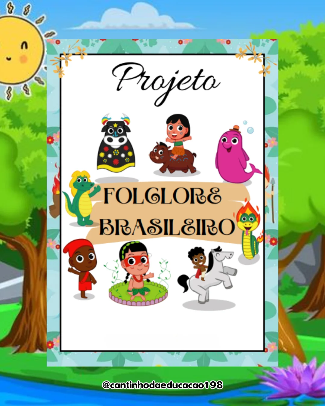 Projeto folclore brasileiro – Material Pedagógico — Alfabetização para Educação Infantil: Um projeto completo e lúdico para…