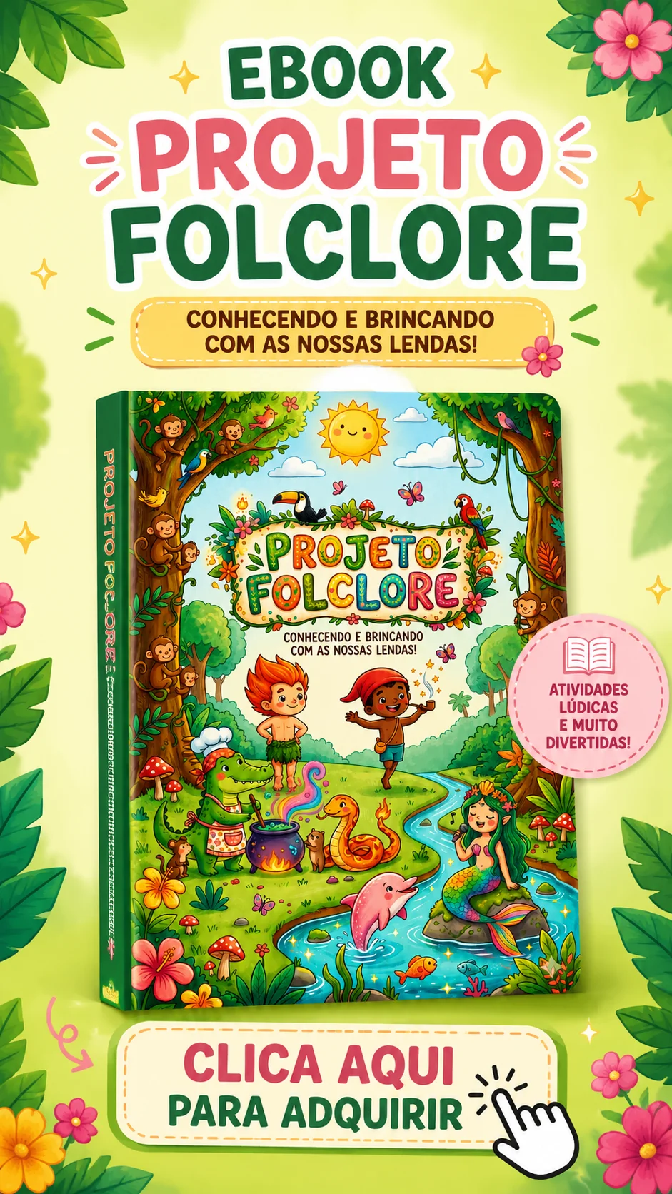 📚 PROJETO FOLCLORE – CONHECENDO E BRINCANDO- ALFABETIZAÇÃO — Alfabetização para Educação Infantil: O Projeto Folclore…
