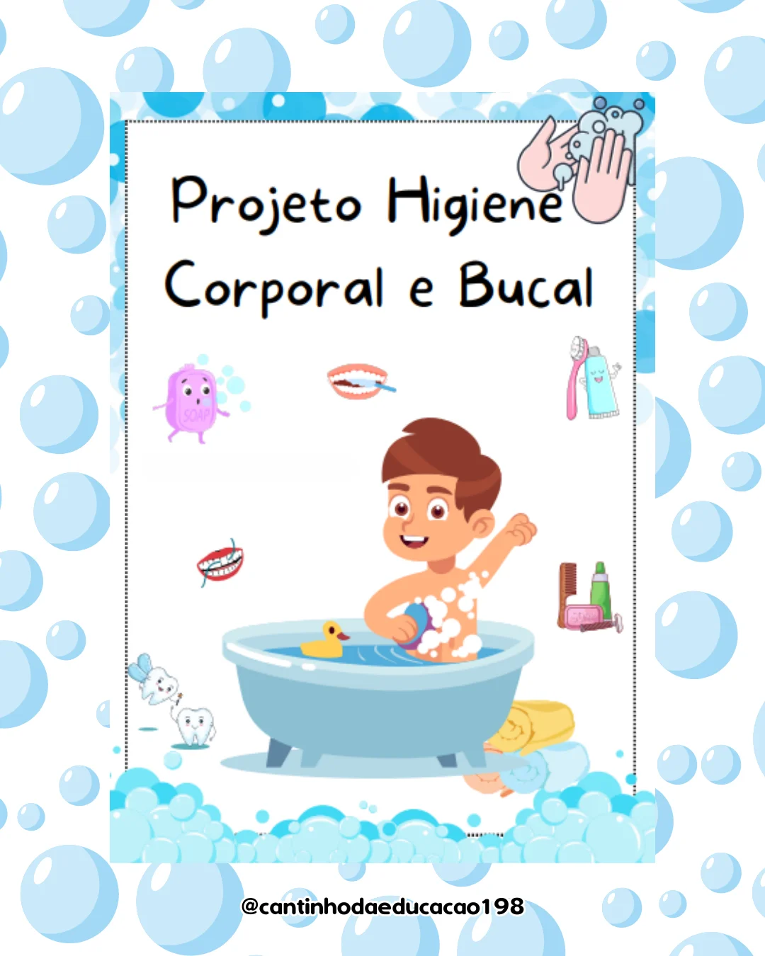 Projeto higiene corporal e bucal – Material Pedagógico — Alfabetização para Educação Infantil: Um projeto completo e lúdico…