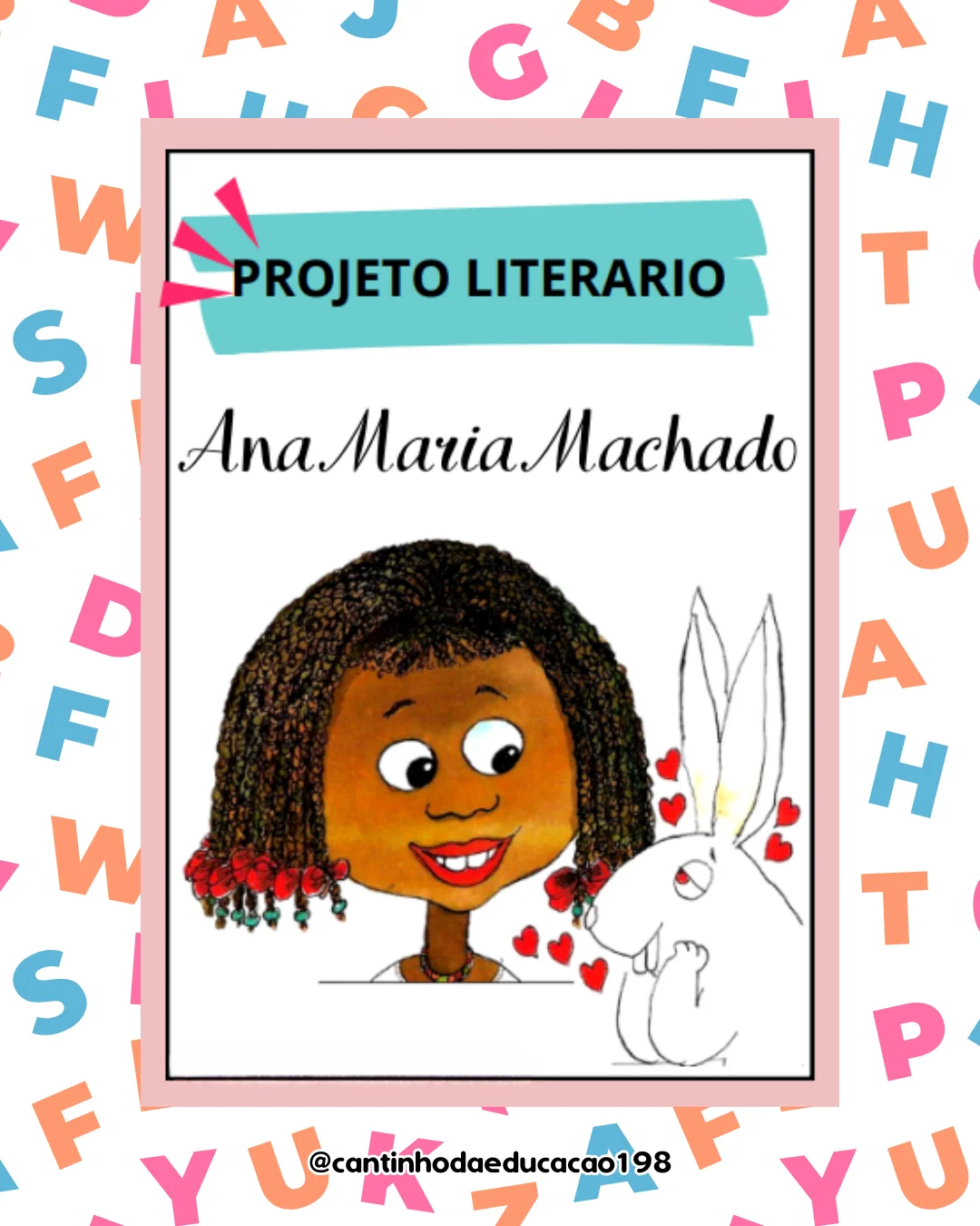 Projeto literário – ana maria machado – Material Pedagógico — Alfabetização para Educação Infantil: Um projeto completo e…