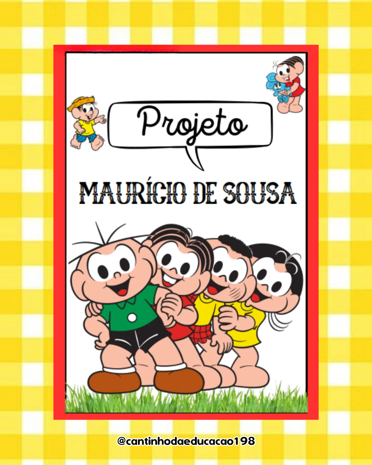 Projeto literário – maurício de sousa – PDF para Imprimir — Português para Educação Infantil: Um projeto completo e super…