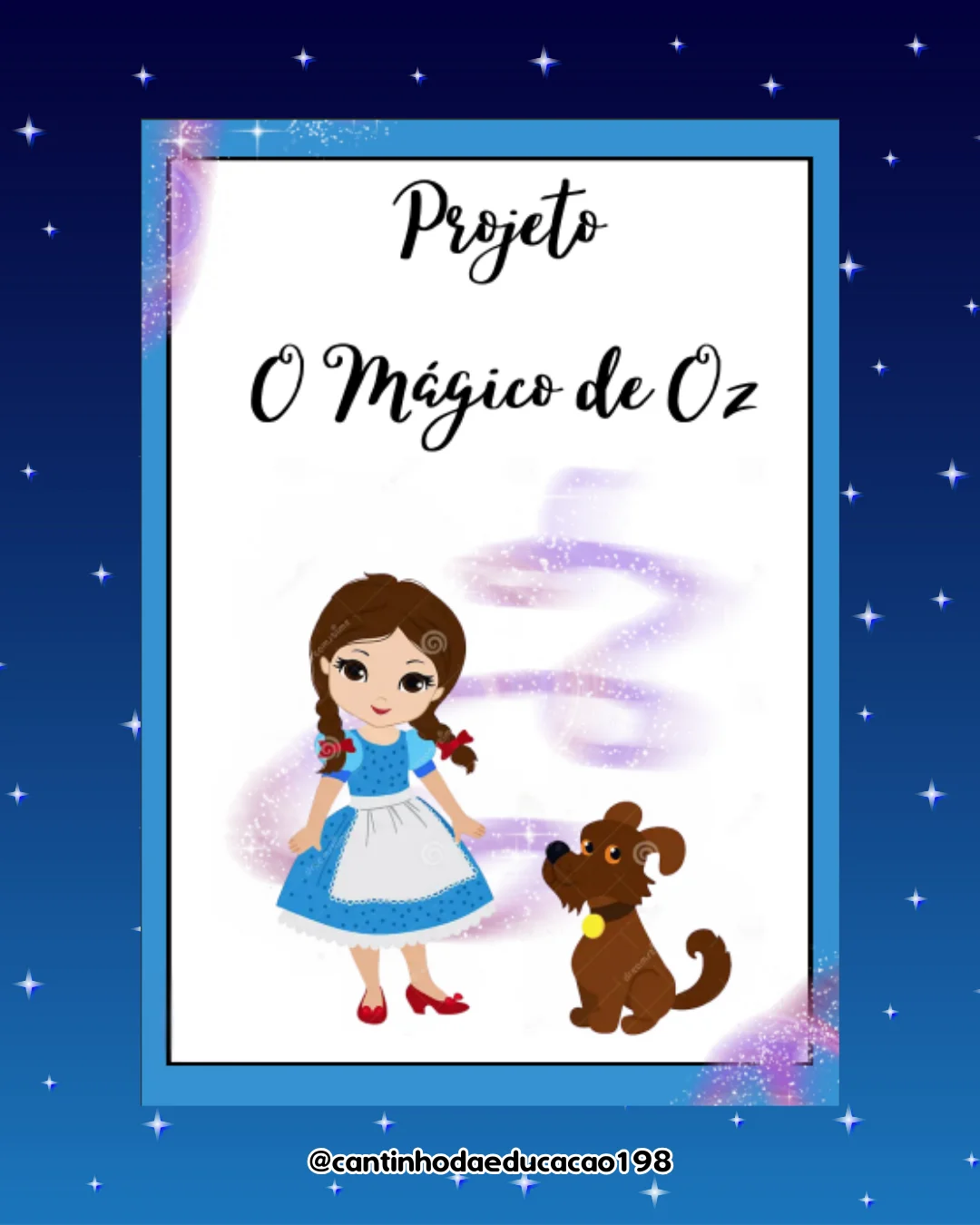 Projeto literário – o mágico de oz – Material Pedagógico — Alfabetização para Educação Infantil: Um projeto mágico e…