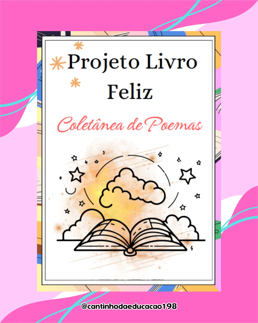 PROJETO LIVRO FELIZ - COLETÂNEA DE POEMAS — Alfabetização para Educação Infantil: Um projeto completo e encantador para…