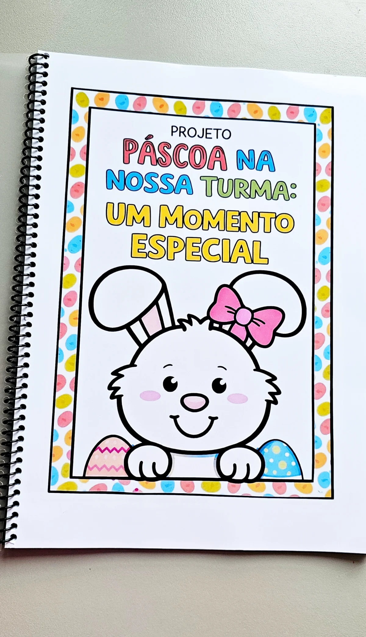 Projeto Páscoa na Nossa Turma: um momento especial — amostra 4: Projeto completo para trabalhar a Páscoa na Educação Infantil Projeto Páscoa na Nossa Turma: um momento especial — amostra 4: Projeto completo para trabalhar a Páscoa na Educação Infantil