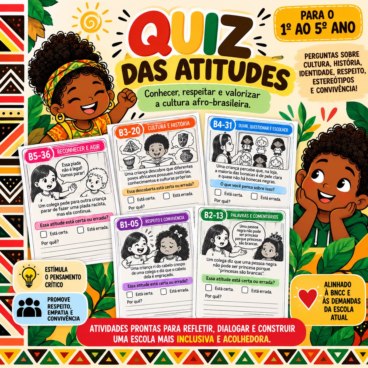 Quiz das Atitudes | Respeito, Diversidade e Inclusão — Português para 1º ano: Quiz para 1º ao 5º ano com 40 situações sobre…