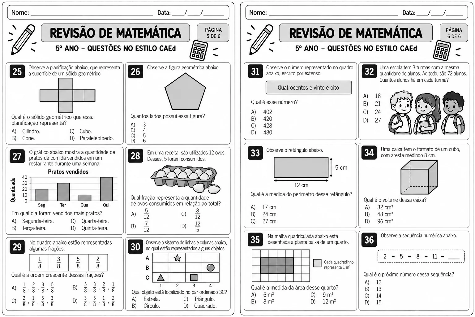 Revisão de Matemática 5º Ano – 36 Questões Estilo CAEd — amostra 3: O que está incluído? Revisão de Matemática 5º Ano – 36 Questões Estilo CAEd — amostra 3: O que está incluído?
