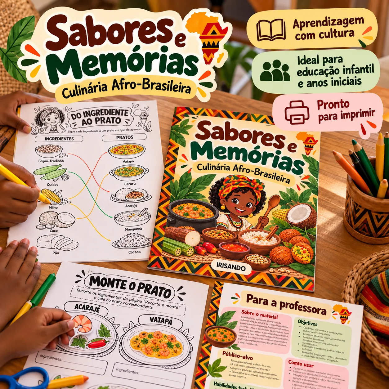Sabores e memórias – culinária afro-brasileira — amostra 3: Uma proposta para valorizar a diversidade cultural e estimular… Sabores e memórias – culinária afro-brasileira — amostra 3: Uma proposta para valorizar a diversidade cultural e estimular…