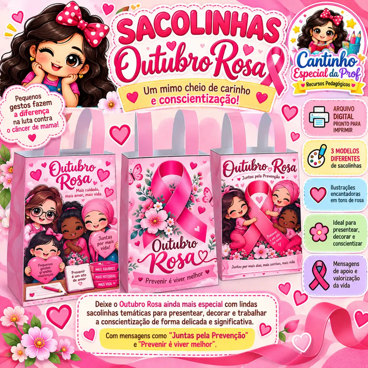 🎀 SACOLINHAS OUTUBRO ROSA — UM MIMO CHEIO DE CARINHO! 💗 — Atividades para Todas as séries: 🌸 Deixe o Outubro Rosa ainda…