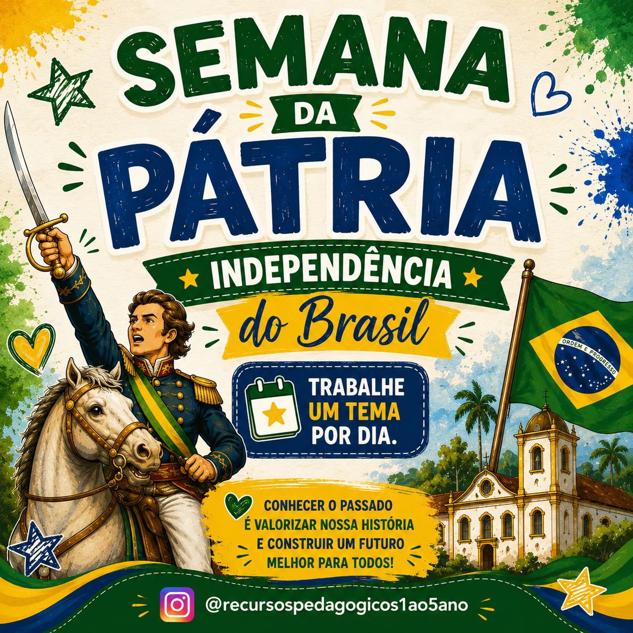 Semana da Pátria Kit 2 – Processo de Independência do Brasil – PDF para Imprimir — Alfabetização para 5º ano: Semana da…