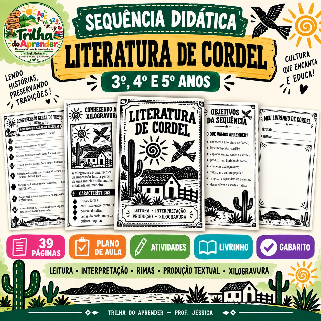 SEQUÊNCIA DIDÁTICA – LITERATURA DE CORDEL | 3º, 4º E 5º ANOS — Português para 5º ano: Sequência completa sobre Literatura…