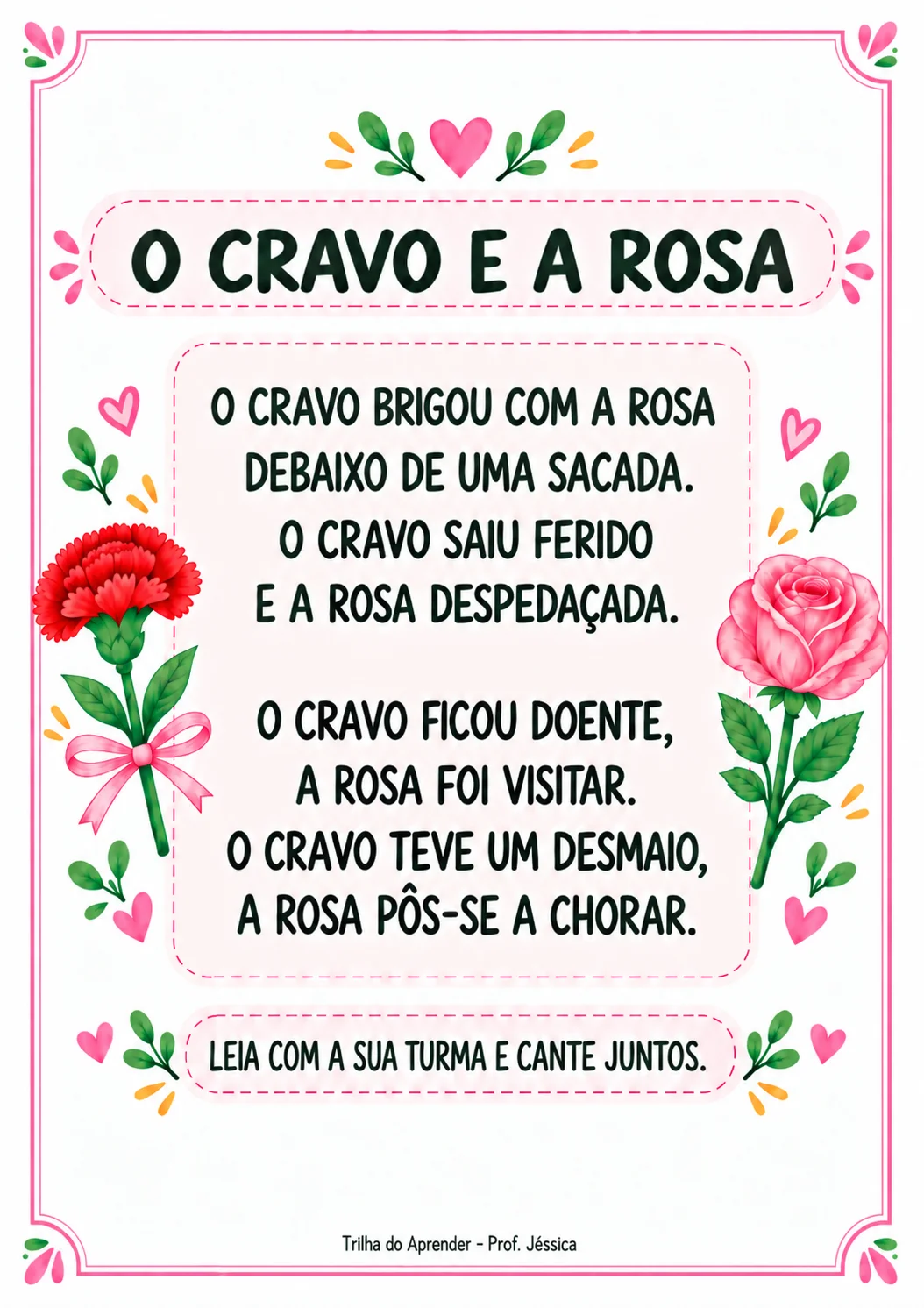 SEQUÊNCIA DIDÁTICA – O CRAVO E A ROSA 🌹 — amostra 1: 🌹 SEQUÊNCIA DIDÁTICA – O CRAVO E A ROSA 🌹