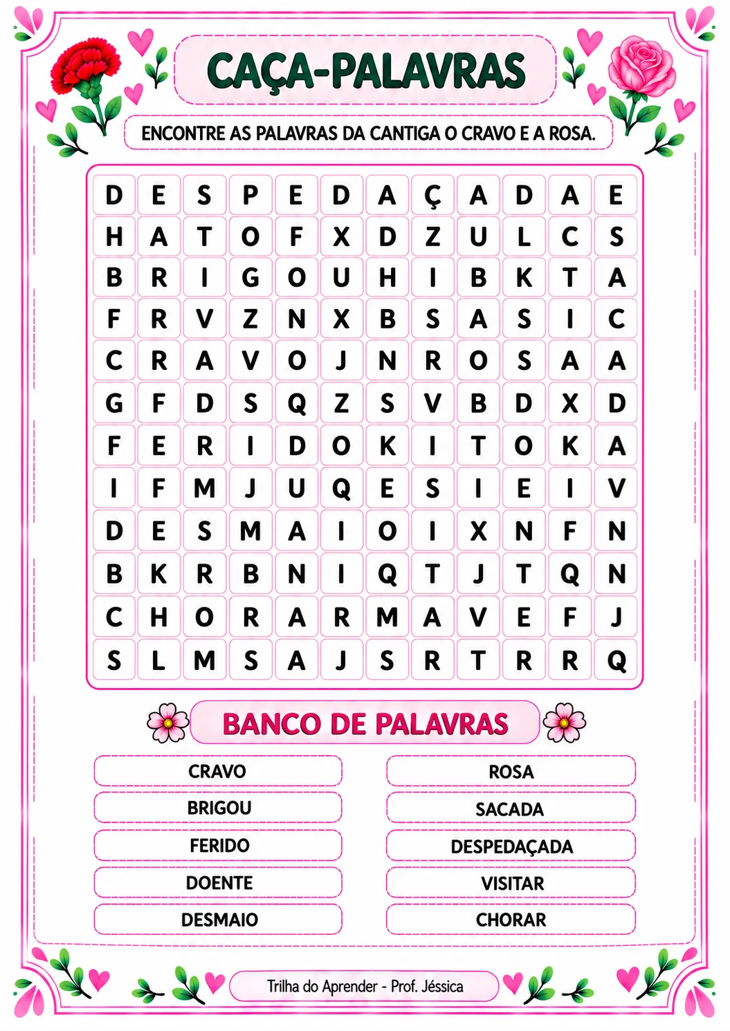 SEQUÊNCIA DIDÁTICA – O CRAVO E A ROSA 🌹 — amostra 4: Um material pensado para trabalhar a tradicional cantiga O Cravo e a…
