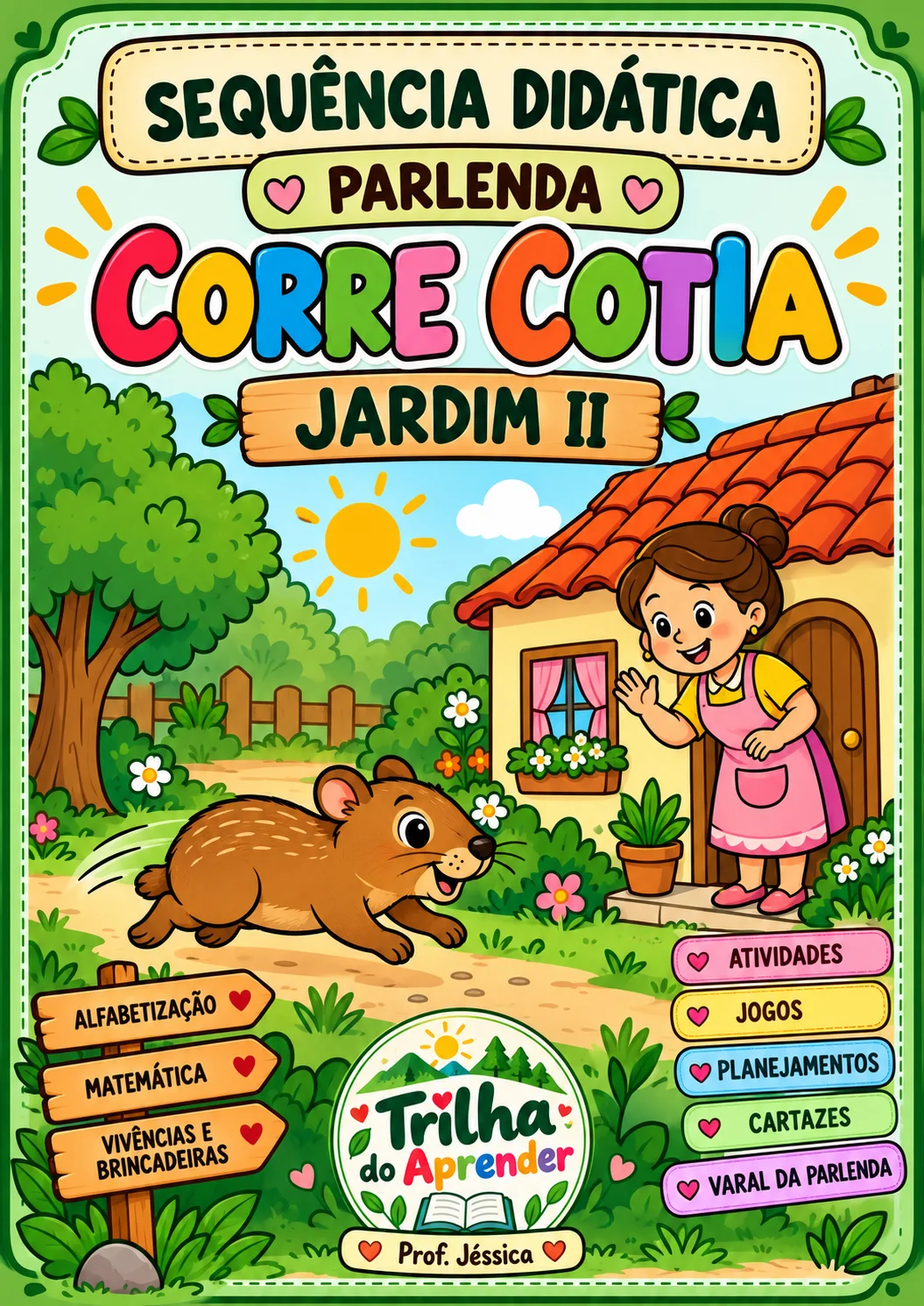 SEQUÊNCIA DIDÁTICA – PARLENDA CORRE COTIA | JARDIM II — Alfabetização para Educação Infantil: Sequência Didática Corre…