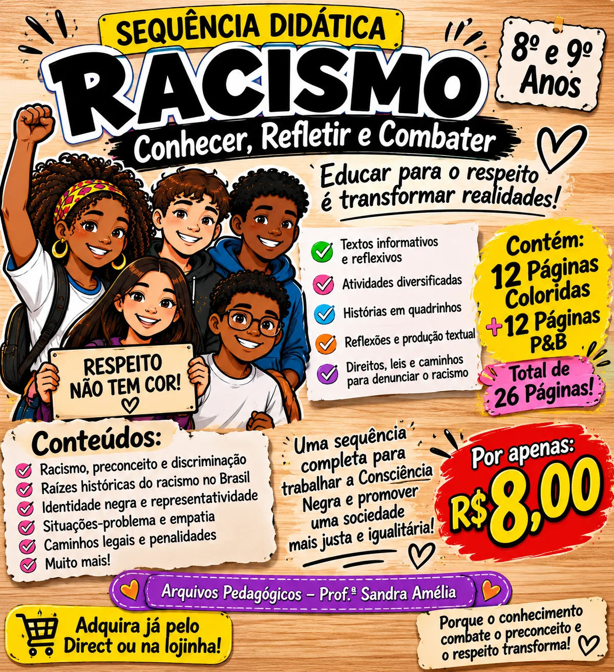 📚✊🏿 SEQUÊNCIA DIDÁTICA – RACISMO: CONHECER, REFLETIR E COMBATER — Português para Fundamental II (6º–9º): ❤️ Educar para o…