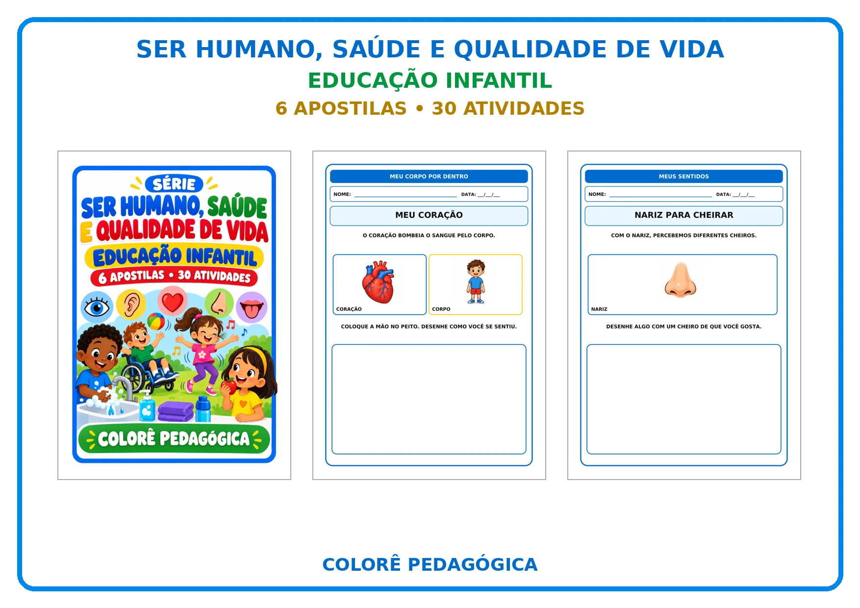 Ser Humano, Saúde e vida 30 Atividades para Educação Infantil — amostra 4: Explore o corpo humano, os sentidos, os…
