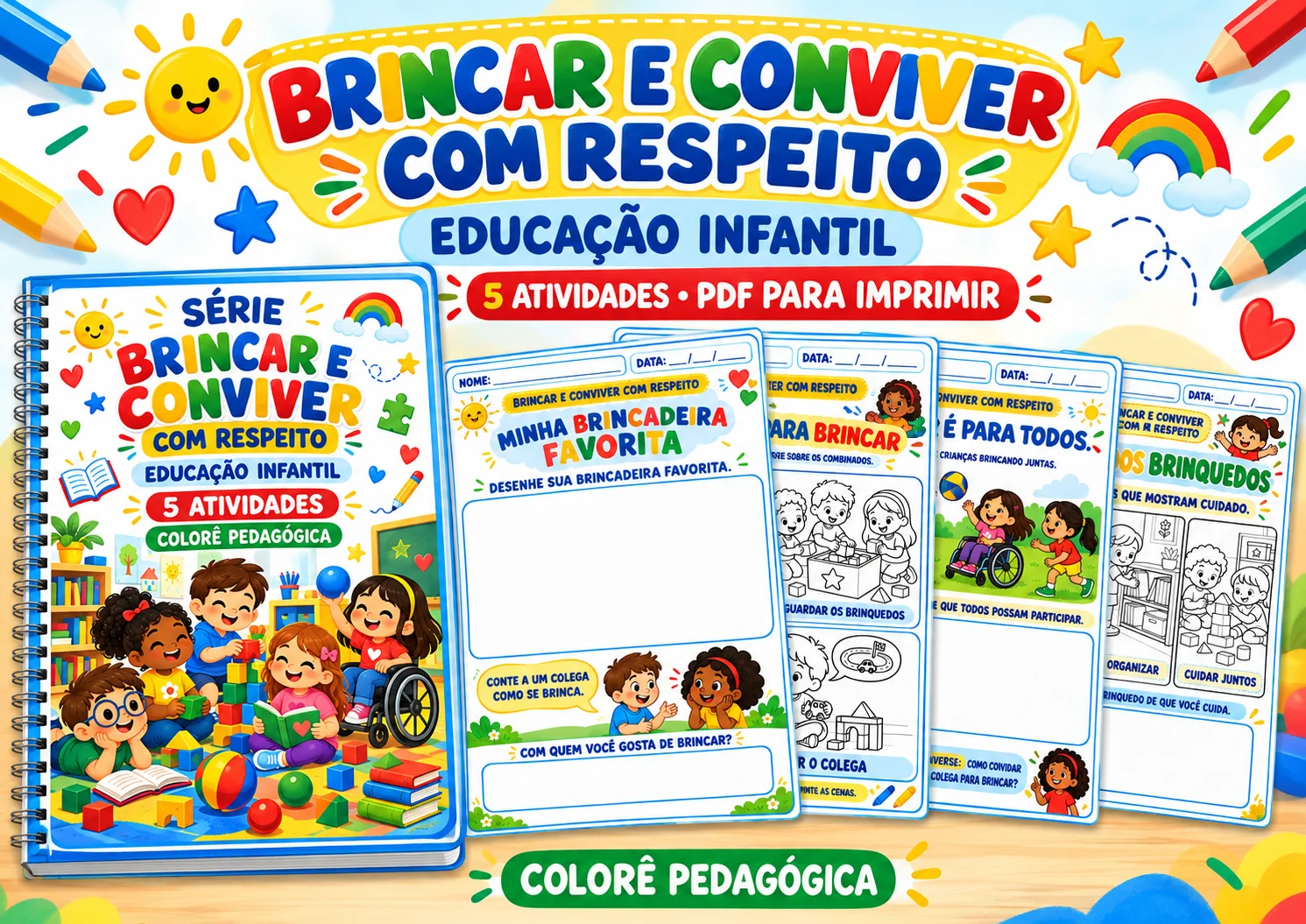Série Brincar e Conviver com Respeito — 5 Atividades Educação Infantil — Alfabetização para Educação Infantil: Cinco…