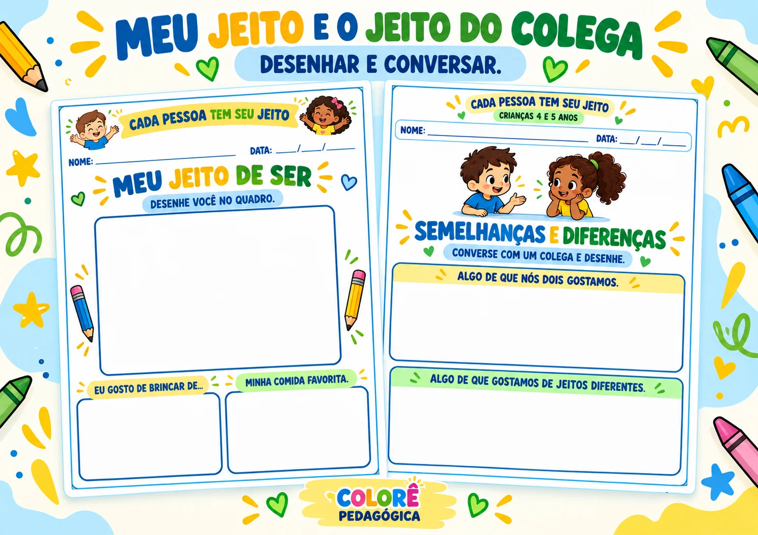 Série Cada Pessoa Tem Seu Jeito — 5 Atividades para Educação Infantil. — amostra 1: Colorê Pedagógica.