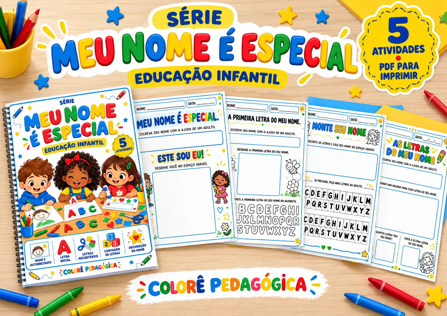 Série Meu Nome é Especial | 5 Atividades para Educação Infantil — Alfabetização para Educação Infantil: Valorize a…