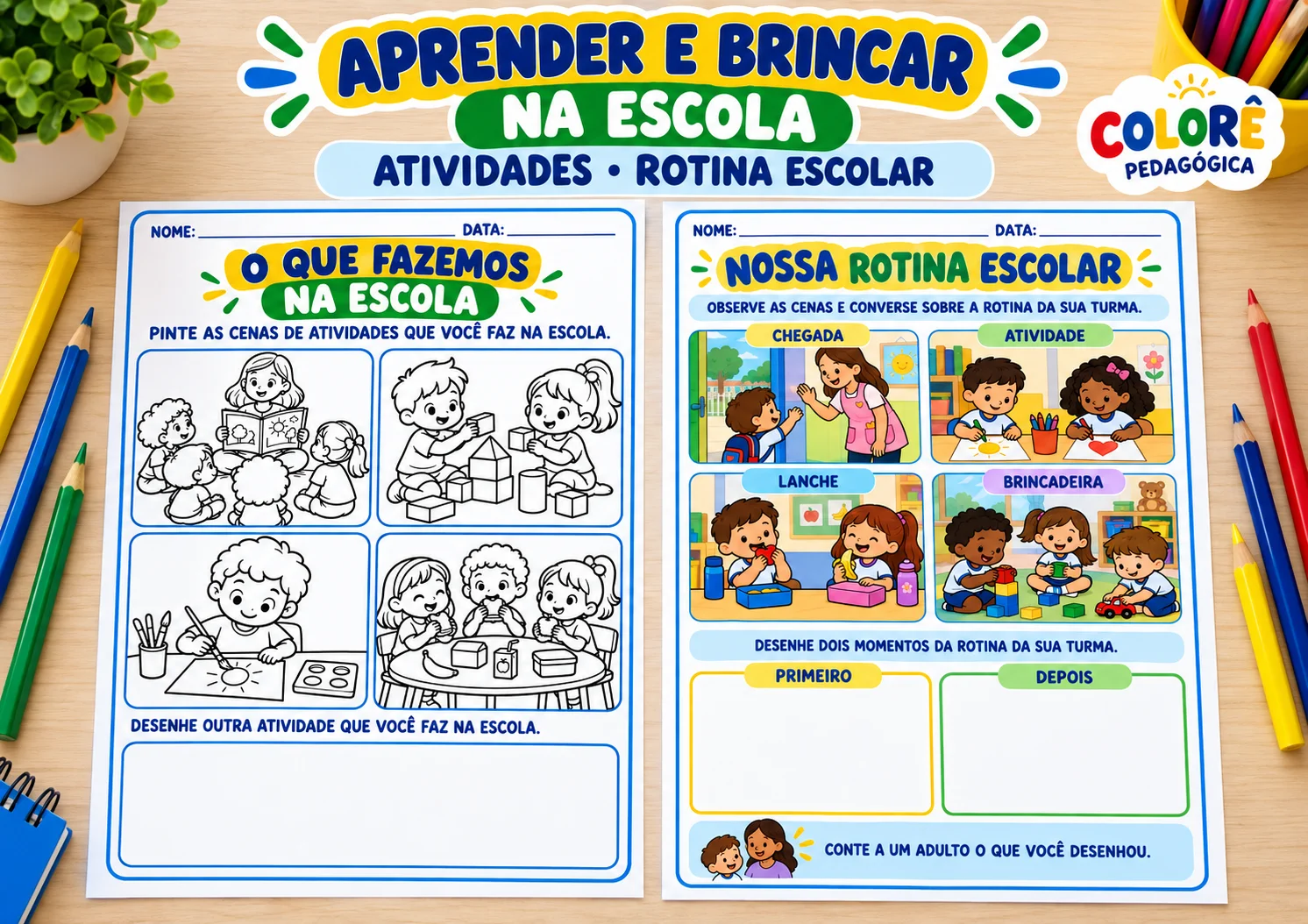 Série Minha Escola | 5 Atividades para Educação Infantil — amostra 3: Cinco atividades para conhecer os espaços, as pessoas…