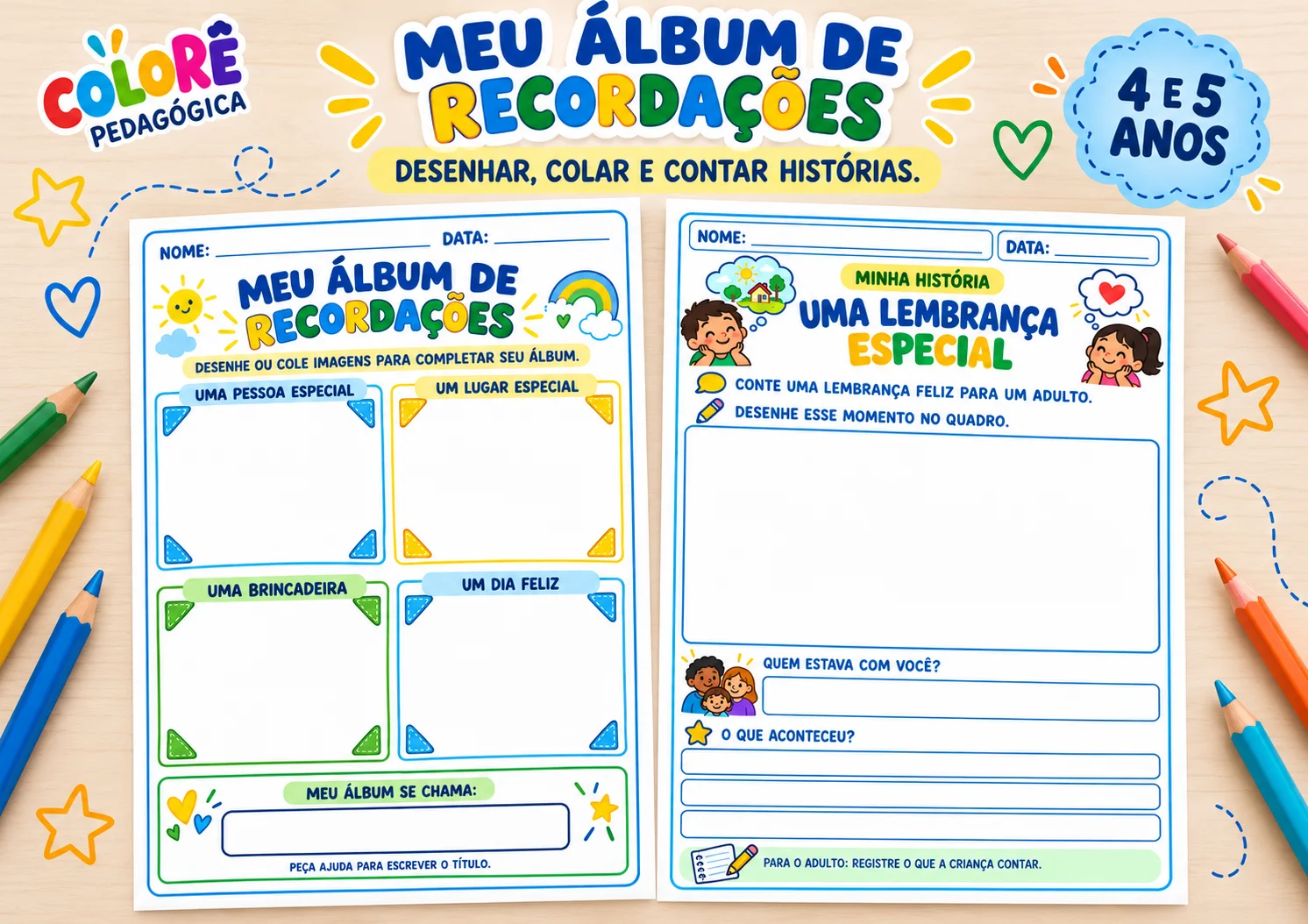 Série Minha História | 5 Atividades para Educação Infantil — amostra 3: Cinco atividades para valorizar a história de cada…