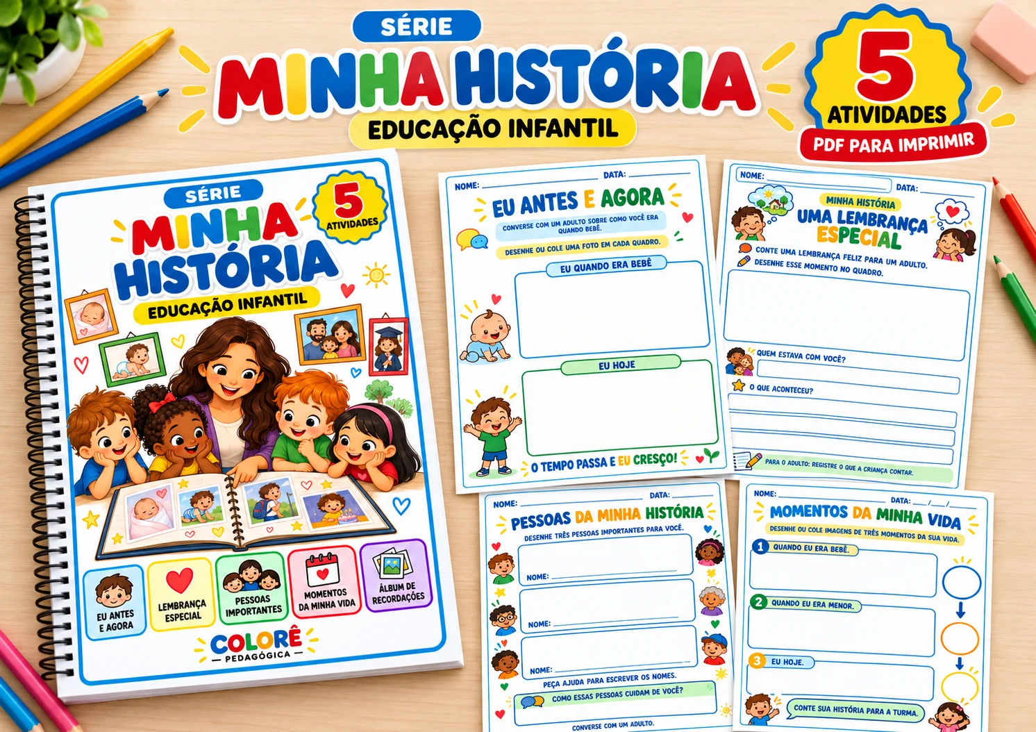 Série Minha História | 5 Atividades para Educação Infantil — Alfabetização para Educação Infantil: Cinco atividades para…