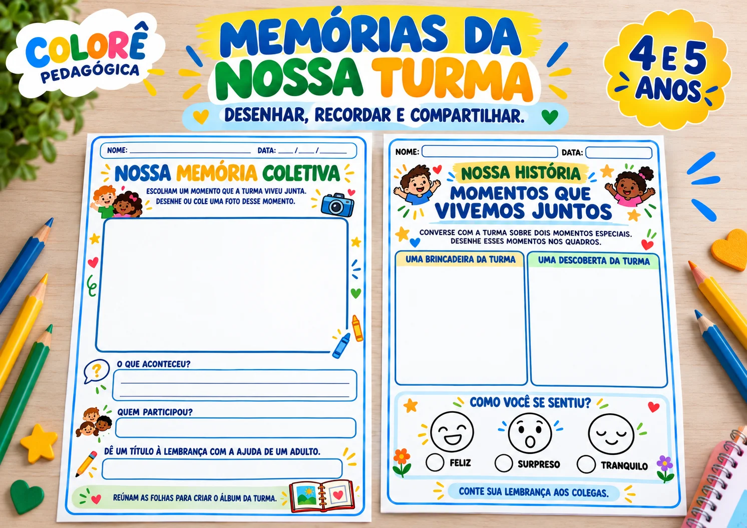 Série Nossa História | 5 Atividades para Educação Infantil — amostra 2: Cinco atividades para valorizar a convivência, as…